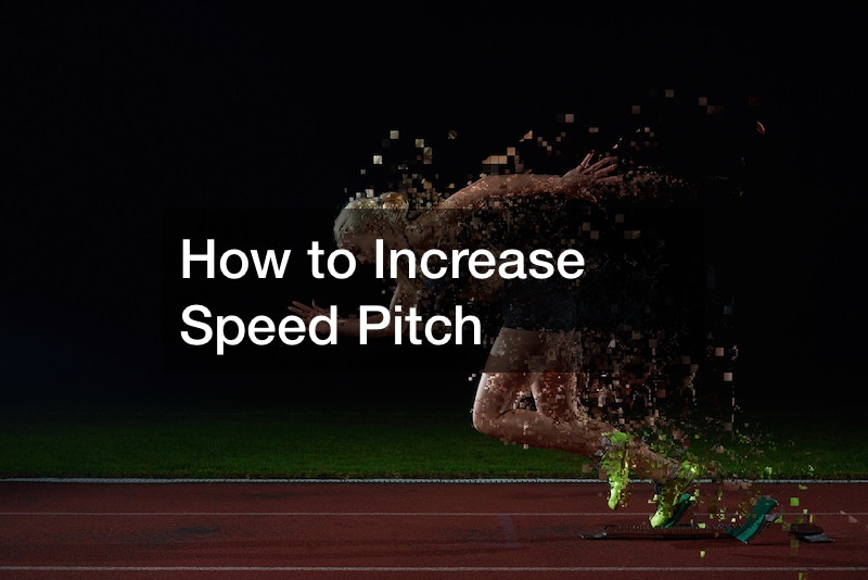 How to Increase Speed Pitch